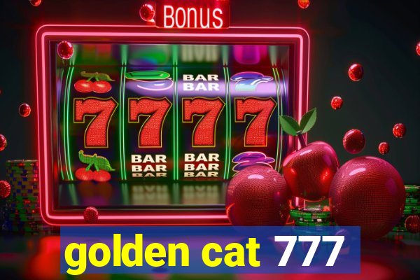 golden cat 777